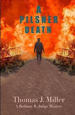 A Pilsner Death: A Bethany R. Judge Mystery 