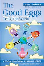 The Good Eggs Travel the World