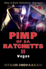 Pimp of Da Ratchetts II