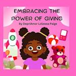 Embracing the Power of Giving