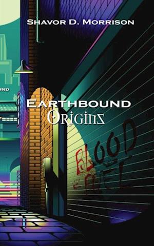 Earthbound Origins...