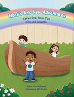 Noah's New Ark Adventures (Domic & Samantha) 