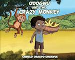 Odogwu and the Crazy Monkey 