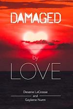 Damaged by Love 