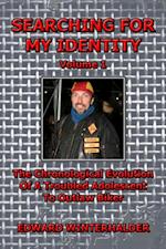 Searching For My Identity (Vol 1)