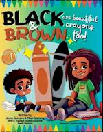 Black & Brown are beautiful crayons too! 