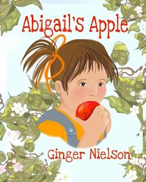 Abigail's Apple: ~ a wordless picture book~