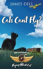 Cats Can't Fly? 