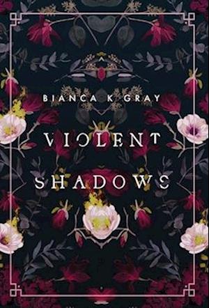 Violent Shadows: Book 1