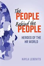 The People Behind the People: Heroes of the HR World 