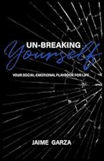 Un-Breaking Yourself 