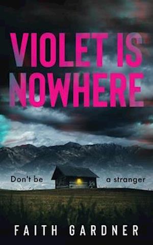 Violet Is Nowhere