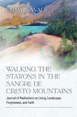 Walking the Stations in the Sangre de Cristo Mountains 