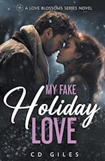 My Fake Holiday Love 