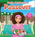 Holly Celebrates Passover