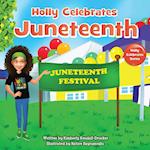 Holly Celebrates Juneteenth 