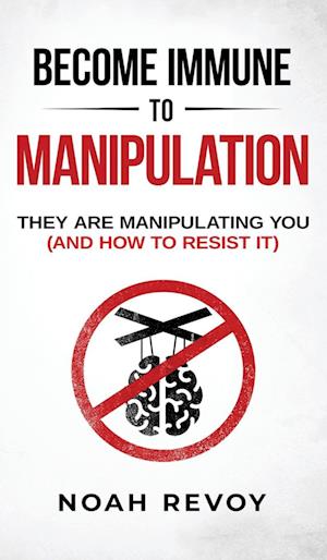 Become Immune to Manipulation