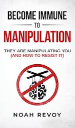 Become Immune to Manipulation