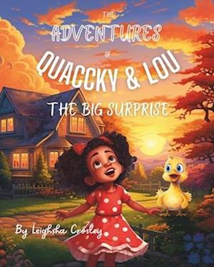 The Adventures of Quaccky and Lou: The Big Surprise