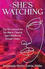 She's Watching: The Revelation for the Black Church and Child Sexual Abuse 