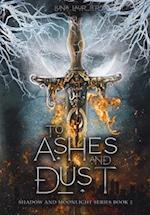 To Ashes and Dust 