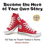 Become the Hero of Your Own Story