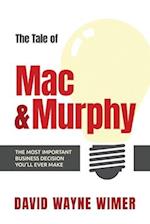 The Tale of Mac and Murphy