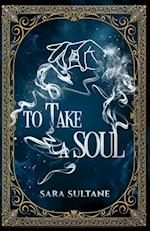 To Take a Soul