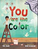 You Are The Color 