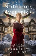 Notebook Mysteries ~ Haunted Christmas 