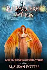 Beleaguered Wings: Book one in the Wings of Destiny Series 