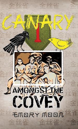 Canary Amongst the Covey