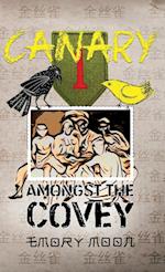 Canary Amongst the Covey