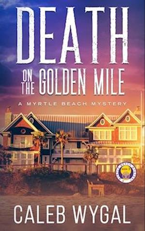 Death on the Golden Mile