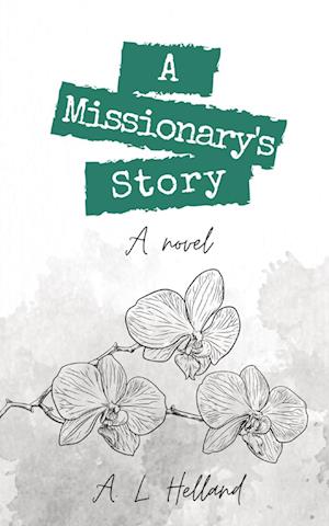 A Missionary's Story