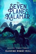 The Seven Planes of Kalamar - Battle for The Third Plane