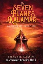 The Seven Planes of Kalamar - Battle for The Third