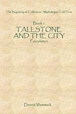 Tallstone and the City