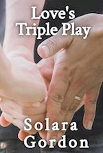 Love's Triple Play 