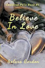 Believe In Love 