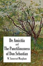 De Amicitia and The Punctiliousness of Don Sebastian 