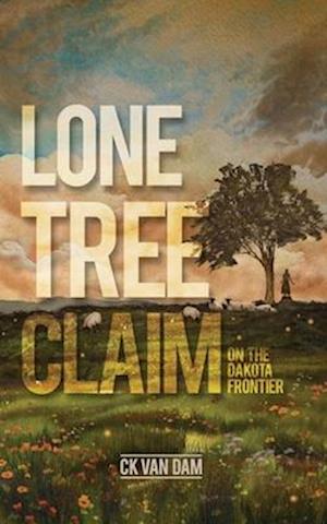 Lone Tree Claim