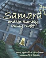 Samara and the Rumbly Rainy Night 