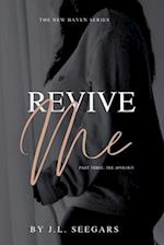 Revive Me (Part Three) 