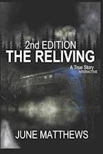 THE RELIVING 2nd Edition: An Interactive True Story 