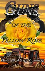 Guns of the Yellow Rose 