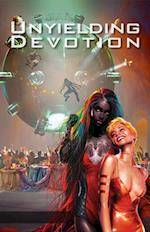 Unyielding Devotion