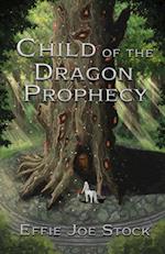 Child of the Dragon Prophecy 