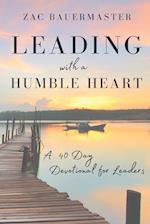 Leading With a Humble Heart 