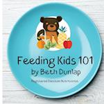 Feeding Kids 101 